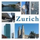 Heinz Brunner, Franziska Resenterra, Heinz Brunner, Heinz Brunner - Zurich - images of a city