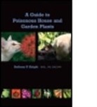 Anthony Knight, Knight Anthony - A Guide to Poisonous House and Garden Plants