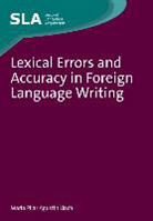 Mar?a Del Pilar Agust?n Llach, Agusta-N Llach, Maria del Pilar Agustin Llach, María Del Pilar Agustín Llach, Maria Del Pilar Agustin Del Llach - Lexical Errors and Accuracy in Foreign Language Writing