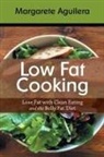 Margarete Aguilera, Tabitha Stich - Low Fat Cooking