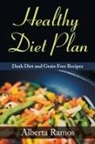 Alberta Ramos, Shirley Stokes - Healthy Diet Plan