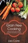 Lisa Corre - Grain Free Cooking