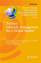Alai Bernard, Alain Bernard, Abdelaziz Bouras, Shuichi Fukuda, Balan Gurumoorthy, Balan Gurumoorthy et al - Product Lifecycle Management for a Global Market