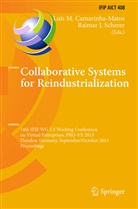 Luis M. Camarinha-Matos, J Scherer, J Scherer, Lui M Camarinha-Matos, Luis M Camarinha-Matos, Raimar J. Scherer - Collaborative Systems for Reindustrialization