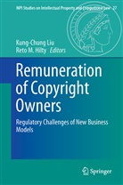 Reto M. Hilty, Kung-Chun Liu, Kung-Chung Liu, M Hilty, M Hilty - Remuneration of Copyright Owners