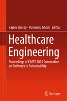Ghosh, Ghosh, Purnendu Ghosh, Rajee Shorey, Rajeev Shorey - Healthcare Engineering