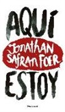 Jonathan Safran Foer - Aquí estoy