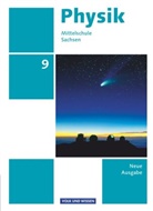 Elke Göbel, Elk Göbel, Elke Göbel, Ral Greiner-Well, Ralf Greiner-Well, Heike Rothe... - Physik Mittelschule Sachsen, Neue Ausgabe 2014: Physik - Ausgabe Volk und Wissen - Mittelschule Sachsen - Neue Ausgabe - 9. Schuljahr