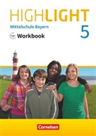 Gwe Berwick, Gwen Berwick, Ann Knöppler, Anne et al Schliebs - Highlight - Mittelschule Bayern: Highlight - Mittelschule Bayern - 5. Jahrgangsstufe