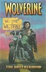 Greg Rucka, Rucka Greg, Darick Robertson, Robertson Darick - Wolverine: Brotherhood: Vol. 1