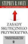 Stephen R. Covey - Zasady skutecznego przywodztwa