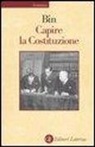 Roberto Bin - Capire la Costituzione
