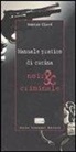 Montse Clavé - Manuale pratico di cucina noir & criminale