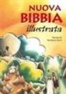 Francesca Bosca, G. Ferri - Nuova Bibbia illustrata