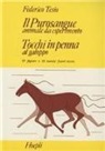 Federico Tesio, L. Pagliano - Il purosangue: animale da esperimento. Tocchi in penna al galoppo