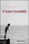 Valentina Ferri - Il mare immobile