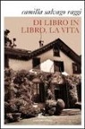 Camilla Salvago Raggi - Di libro in libro la vita