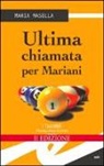 Maria Masella - Ultima chiamata per Mariani