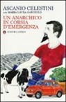 Ascanio Celestini, Laura Gargiulo - Un anarchico in corsia d'emergenza