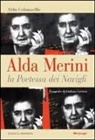 Aldo Colonnello - Alda Merini la poetessa dei Navigli