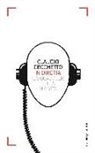 Claudio Cecchetto - In diretta. Il gioca jouer della mia vita