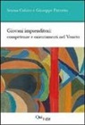Serena Cubico, Giuseppe Favretto - Giovani imprenditori. Competenze e orientamenti nel Veneto