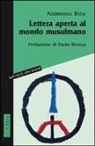 Abdennour Bidar - Lettera aperta al mondo musulmano