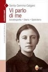 Tito P. Zecca, Tito Paolo Zecca - Vi parlo di me. Santa Gemma Galgani