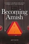 Jeff Smith - Becoming Amish