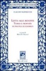 Claudio Napoleoni, M. Messori - Lotta alle rendite. Teoria e proposte di politica economica