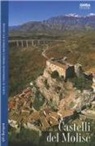 Simona Carnevale, Luigi Marino, Cristina Pesino - Guida ai castelli del Molise