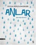 Feyza Hepcilingirler - Anlar
