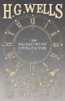 H. G. Wells - The Salvaging of Civilization