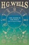 H. G. Wells - The Door in the Wall, and Other Stories