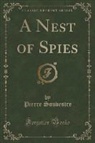 Pierre Souvestre - A Nest of Spies (Classic Reprint)