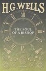 H. G. Wells - The Soul of a Bishop