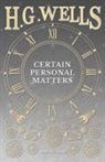 H. G. Wells - Certain Personal Matters
