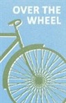 Anon, Anon. - Over the Wheel