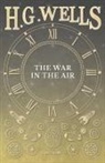 H. G. Wells - The War in the Air
