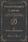 William Shakespeare - Shakespeare's Library, Vol. 4