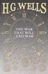 H. G. Wells - The War That Will End War
