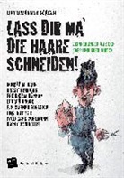 Hüppop Friedhelm, Ronald Hahn, Ronald M Hahn, Ronald M. Hahn, Hors Hinrichs, Horst Hinrichs... - Lass dir ma die Haare schneiden