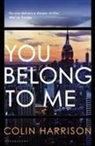 Colin Harrison - You Belong to Me