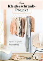 Anuschka Rees - Das Kleiderschrank-Projekt