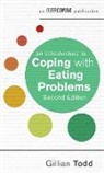 Gillian Todd, Todd Gillian - An Introduction to Coping with Eating Problems, 2nd Edition