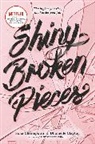 Sona Charaipotra, Sona Clayton Charaipotra, Dhonielle Clayton - Shiny Broken Pieces