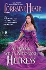 Lorraine Heath, Heath Lorraine - Affair with a Notorious Heiress, An