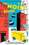 Margaret Wise Brown, Leonard Weisgard, Weisgard Leonard - Noisy Book