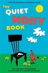 Margaret Wise Brown, Leonard Weisgard, Weisgard Leonard - The Quiet Noisy Book Board Book