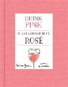 Victoria James, Victoria/ Railsback James, James Victoria, Lyle Railsback - Drink Pink